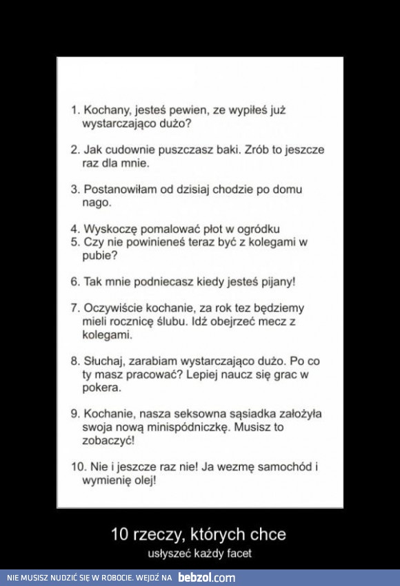 10 rzeczy, które chcesz usłyszeć