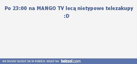 Telezakupy MANGO TV 