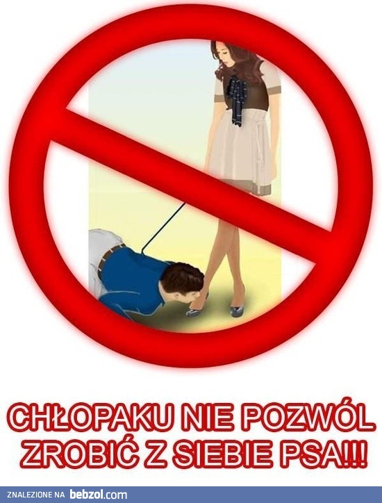 Nie pozwól zrobić z siebie psa!