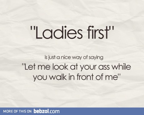 Ladies first!