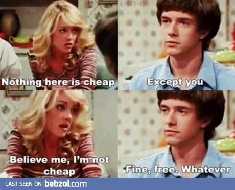 Nothing here is cheap