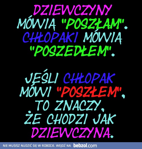 Poszłem, czy poszedłem?