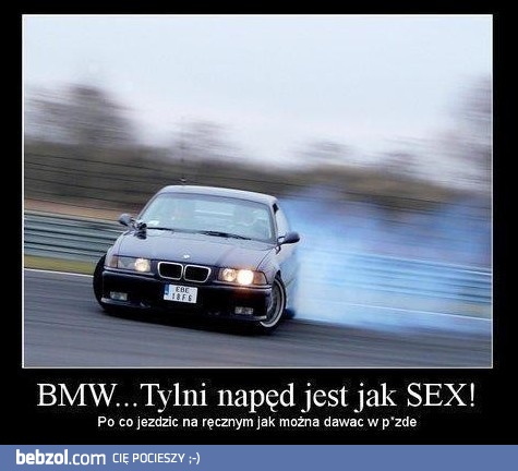Napęd na tył jest jak sex