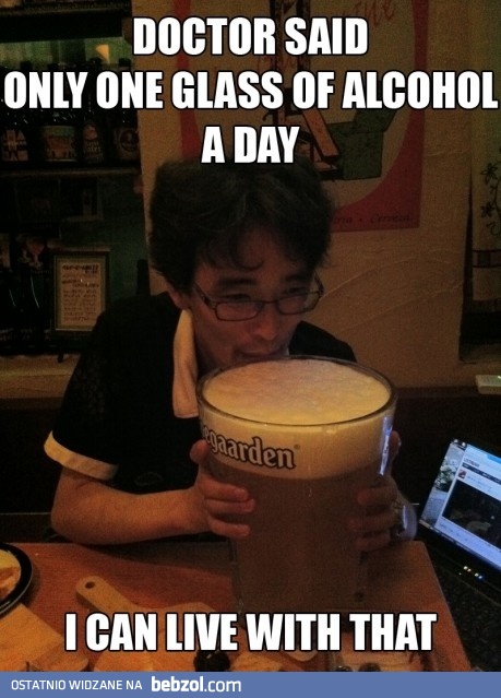 Trzeba słuchać lekarza :DD