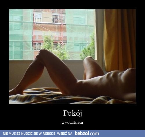 Każdy lubi takie widoczki