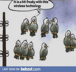 Wireless technology is freaky...