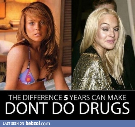 Don't do drugs!