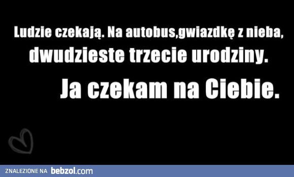 Na kogo czekasz?