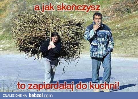 Kobieta powinna znać swoje miejsce