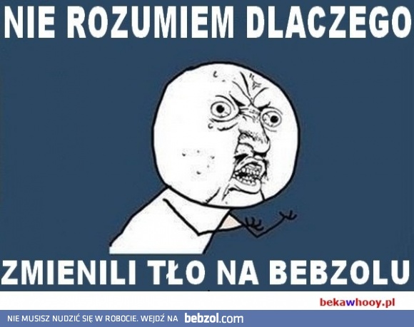 Dlaczego!!