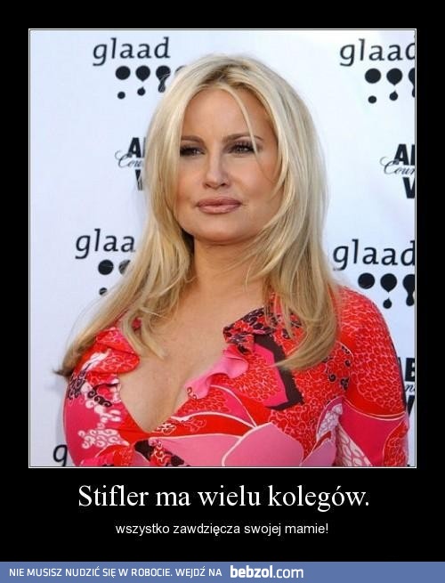 Stifler ma wielu kolegów!