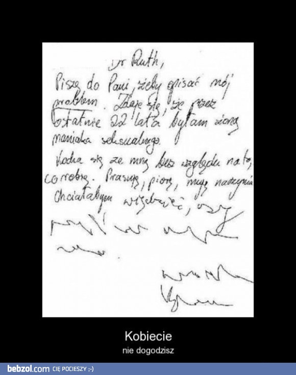 Kobiecie nie dogodzisz!