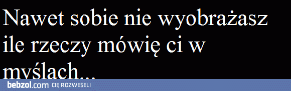 Nie masz takiej wyobraźni