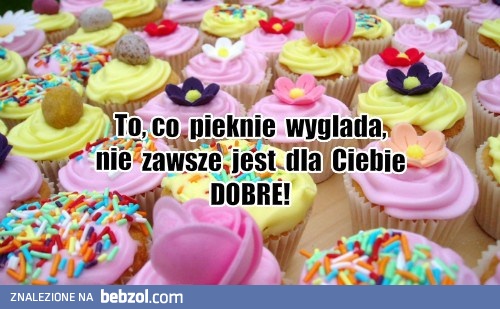 Wygląd to nie wszystko...