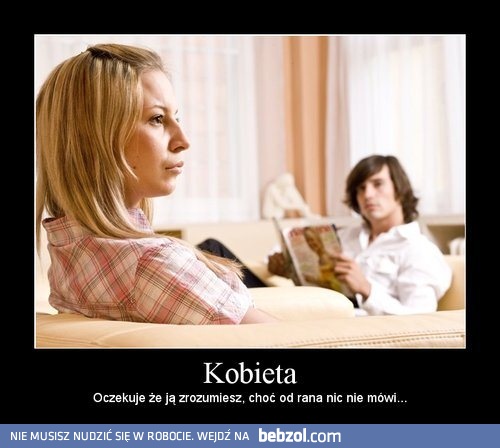 I jak tu Ją zrozumieć..?