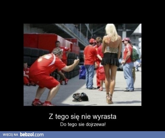 Z tego się nie wyrasta!