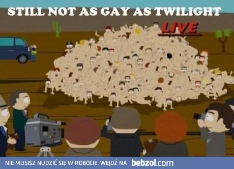 Nadal mniej gejowskie niż Zmierzch