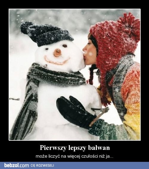 Pierwszy lepszy bałwan