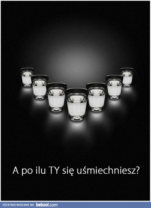 Po ilu się uśmiechniesz?