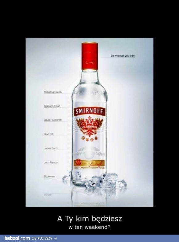 Kim będziesz w ten weekend?