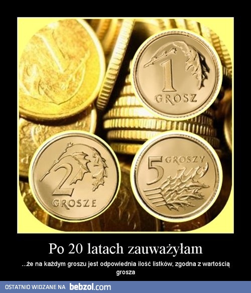 Wartość grosza...
