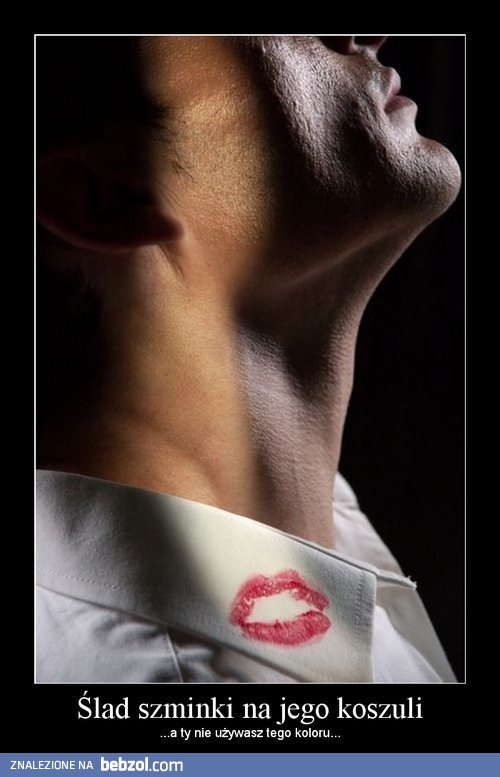 Śład szminki..?