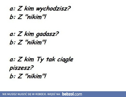 Kto to jest do cholery  