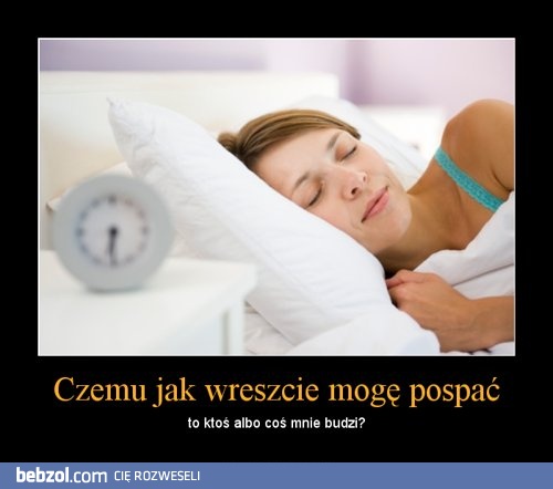 Bo spanie do 12 to strata dnia?