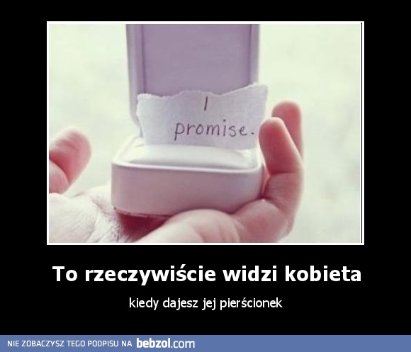 To rzeczywiście widzi kobieta