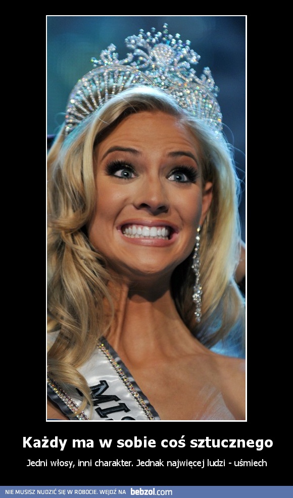 Każdy ma w sobie coś sztucznego