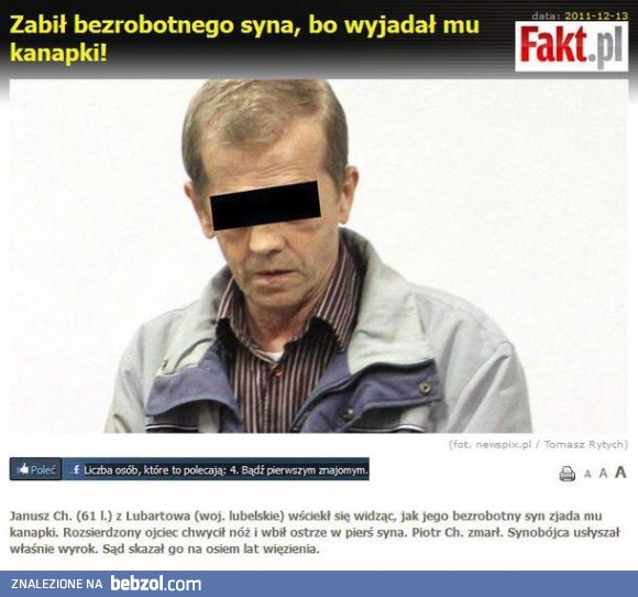 Dobrze, że mój ojciec woli bułki...