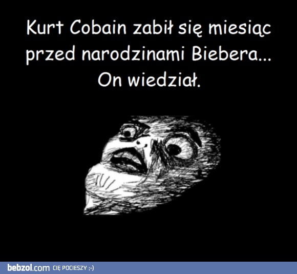 Kurt Cobain wiedział... 