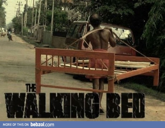 The walking bed