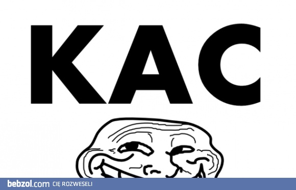 kac Kac KAc KAC
