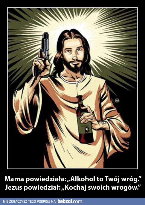 Kochaj swoich wrogów!