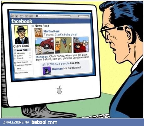 Gdyby Superman miał Facebooka...