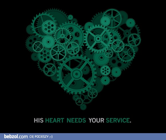 Jego serce potrzebuje Ciebie...
