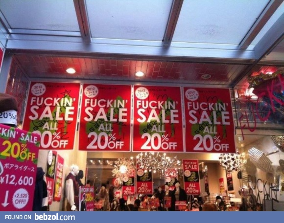 Fu*kin Sale in JAPAN