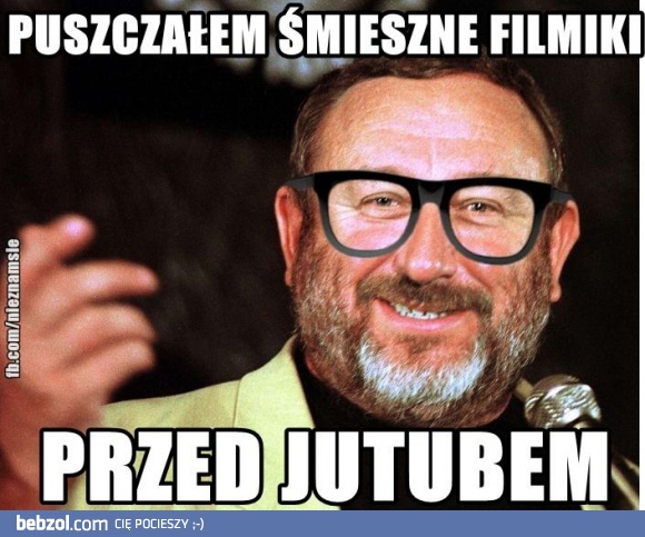 Jeżeli go pamiętasz to jesteś... stary ;)