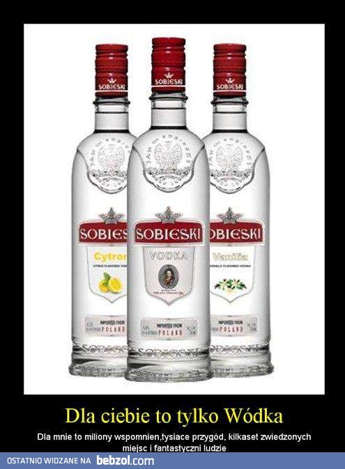 Tylko wódka?