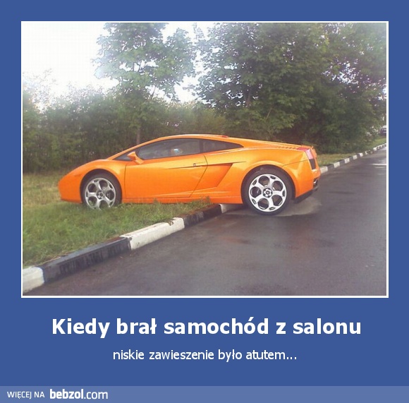Kiedy brał samochód z salonu