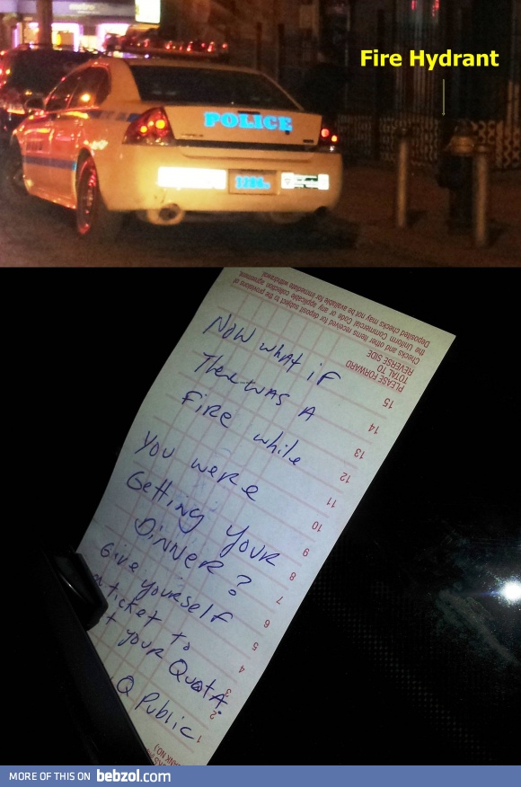 I gave a cop a ticket
