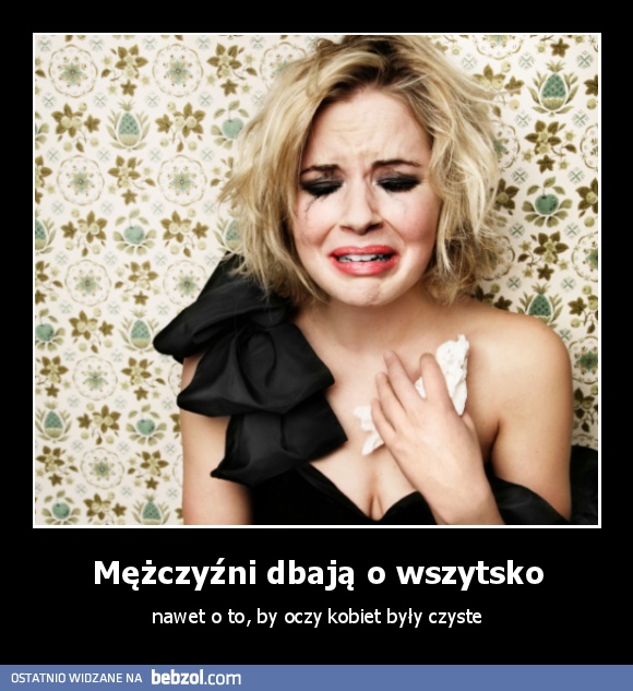 Mężczyźni dbają o wszystko