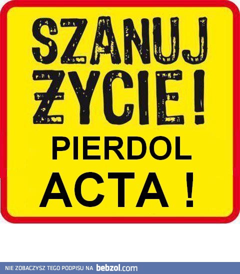 Szanuj życie!