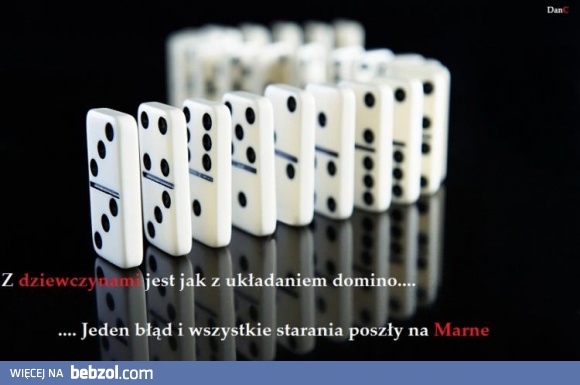 Z dziewczynami jak z dominem