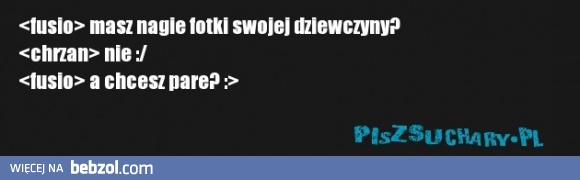 masz nagie fotki swojej dziewczyny?