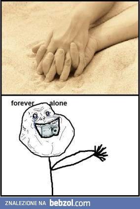 Forever Alone