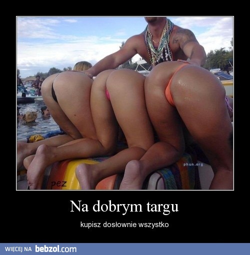 Na dobrym targu...