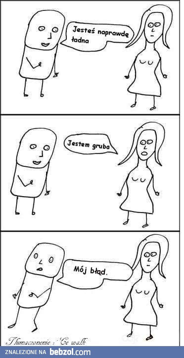 Nie idź w zaparte...