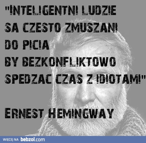 Prawda życiowa Hemingway'a